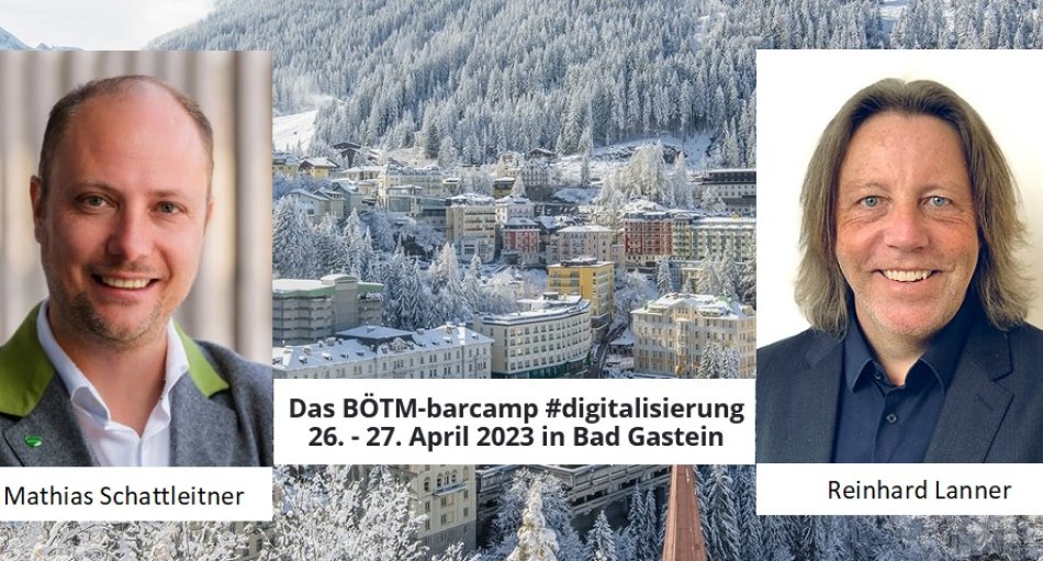 Neues Wissensformat des BÖTM! Beim „barcamp“ in Bad Gastein geht’s um Digitalisierung